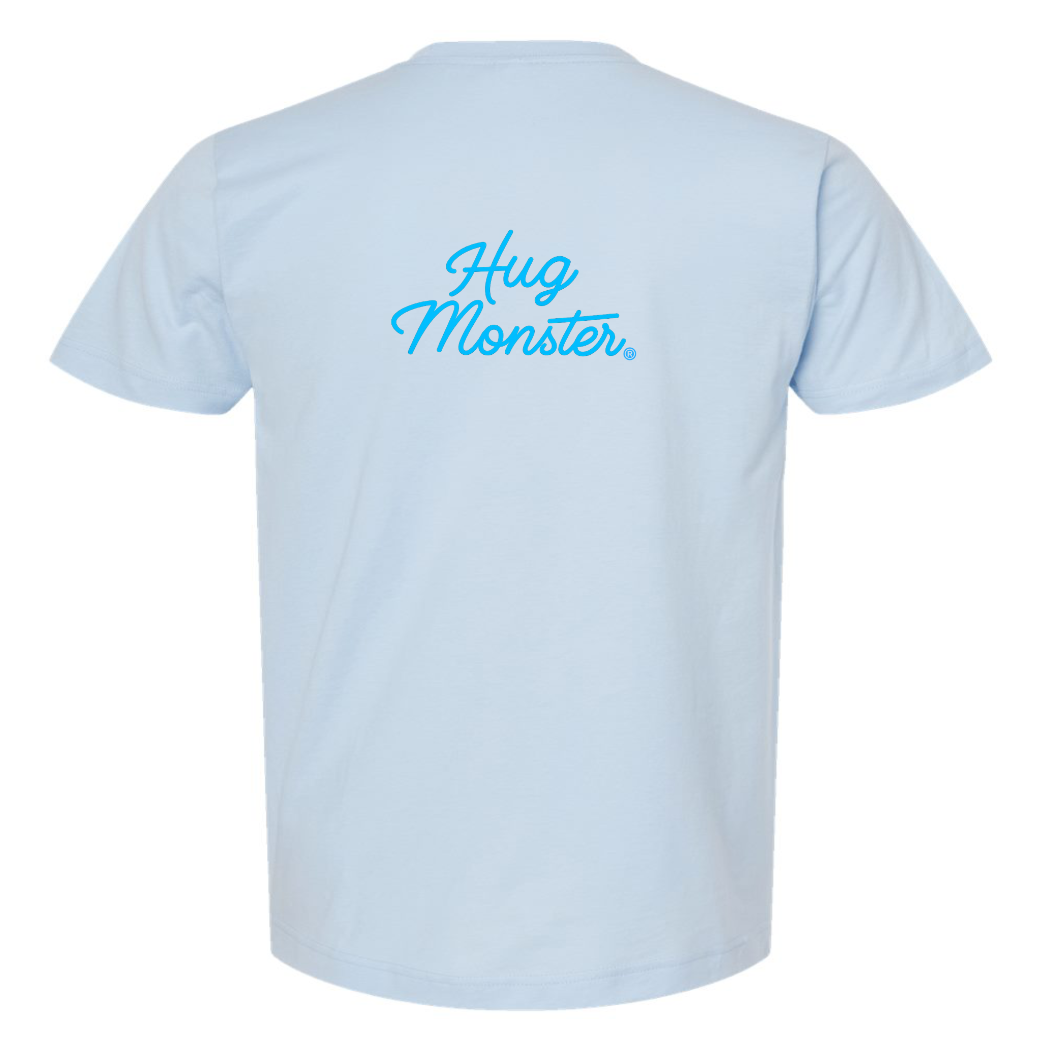 Hug Monster Stacked Classic Blue Cursive T-Shirt - Positive Message Graphic Tee in Baby Blue – Back View