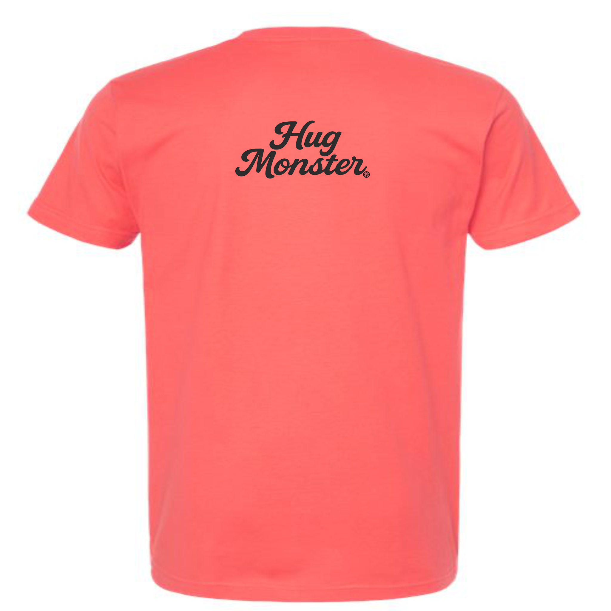 Hug Monster "Classic Cursive" (Black) T-Shirt - Positive Message Graphic Tee in Bright Coral – Back View