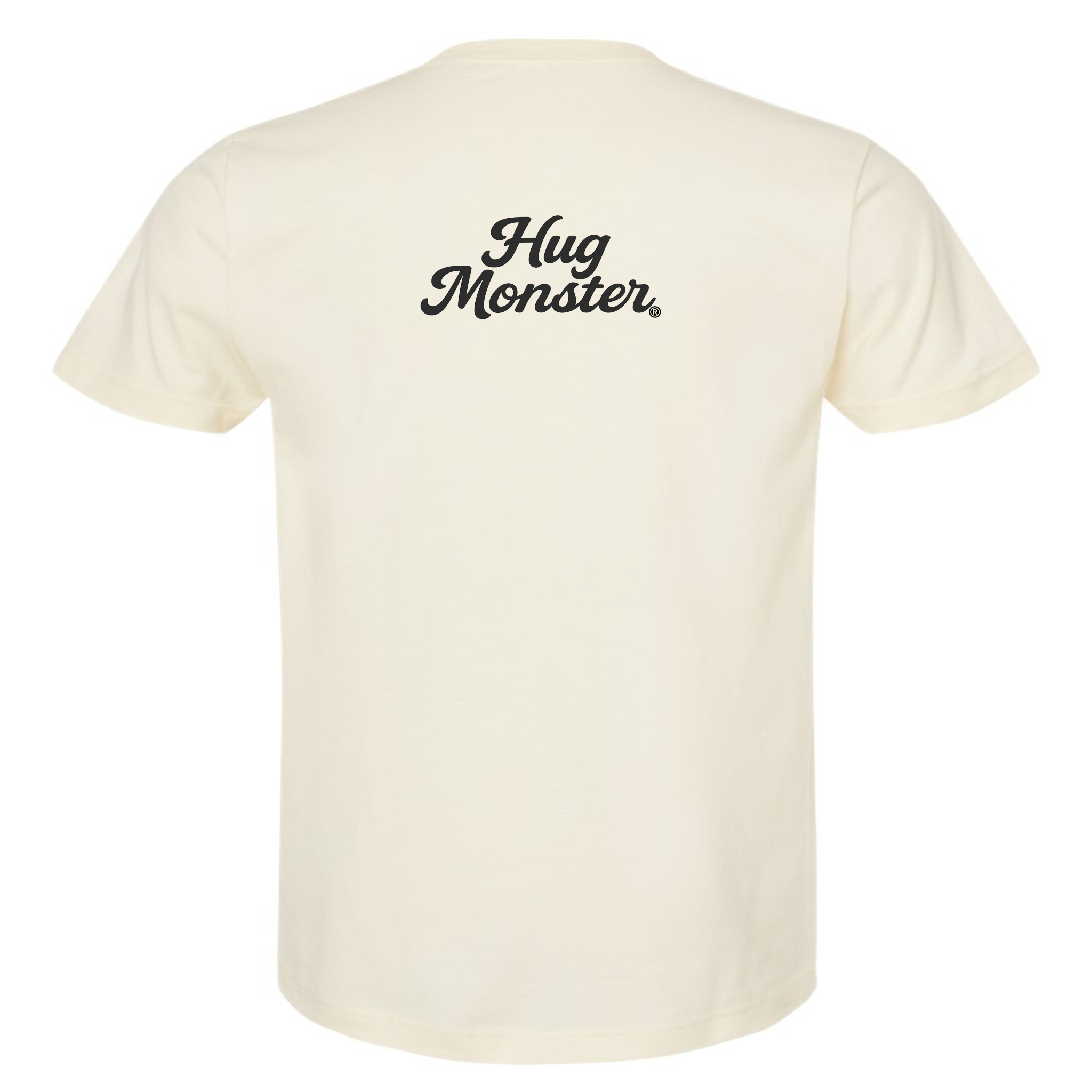 Hug Monster "Classic Cursive" (Black) T-Shirt - Positive Message Graphic Tee in Natural – Back View