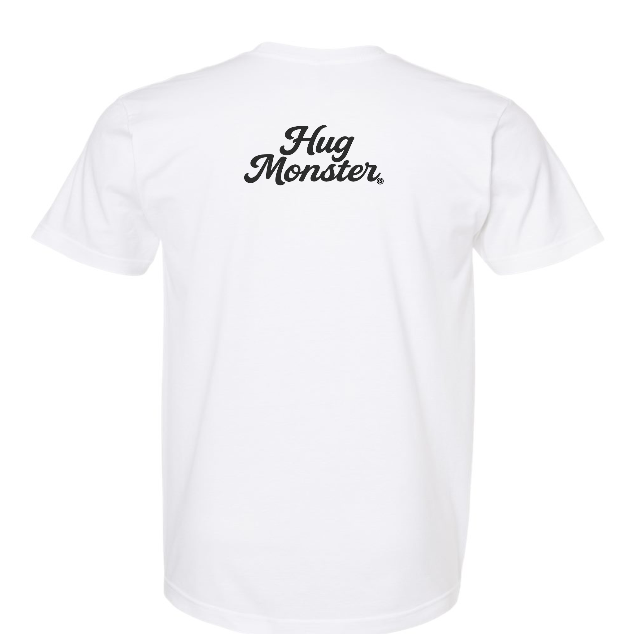 Hug Monster "Classic Cursive" (Black) T-Shirt - Positive Message Graphic Tee in White – Back View
