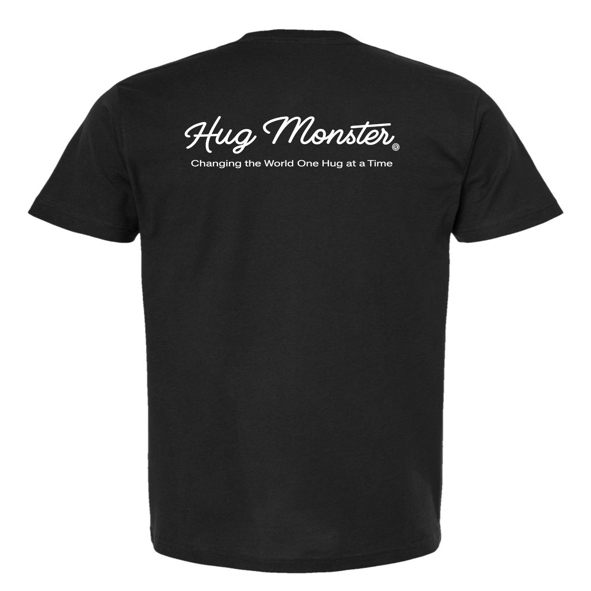 Hug Monster Classic White Cursive Changing the World One Hug at a Time T-Shirt in Black – Back View