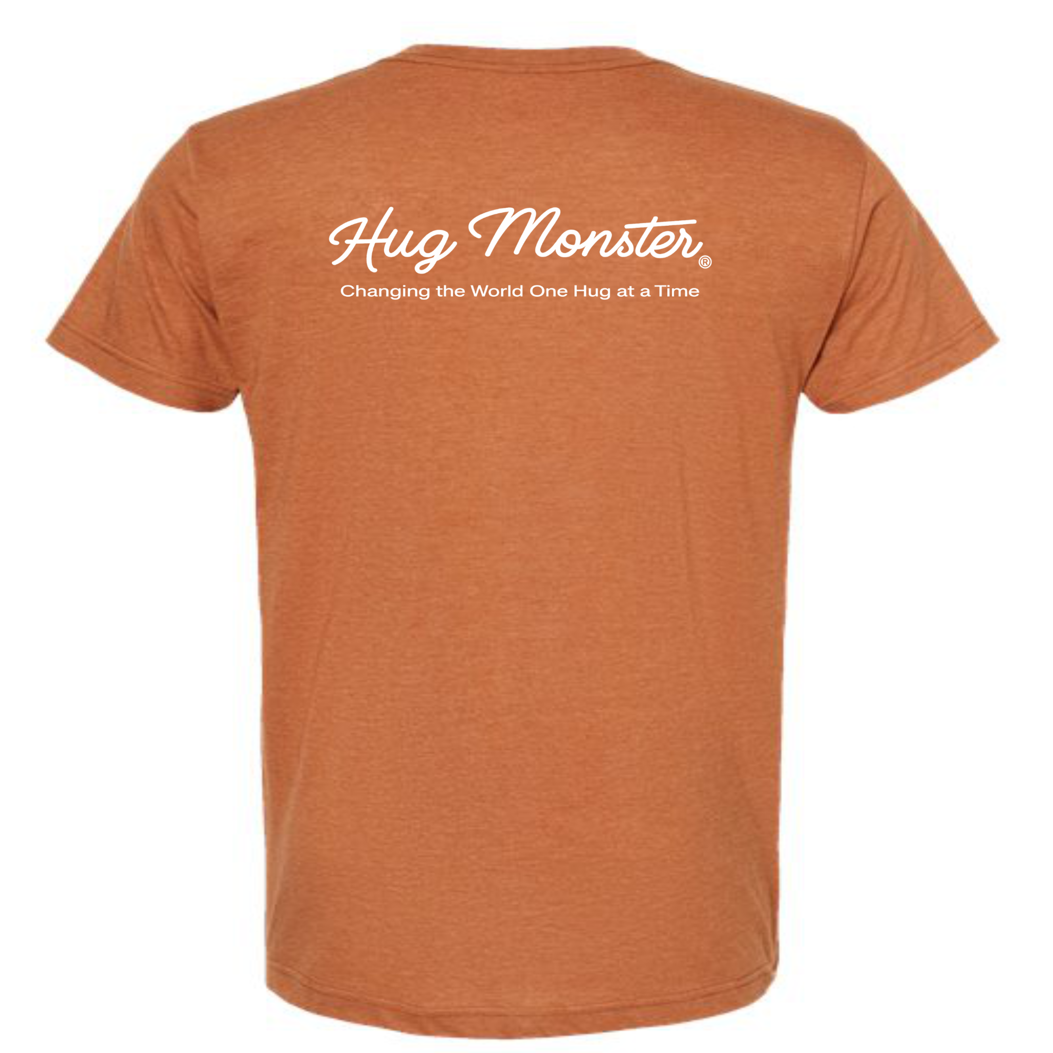 Hug Monster Classic White Cursive Changing the World One Hug at a Time T-Shirt in Heather Rust – Back View