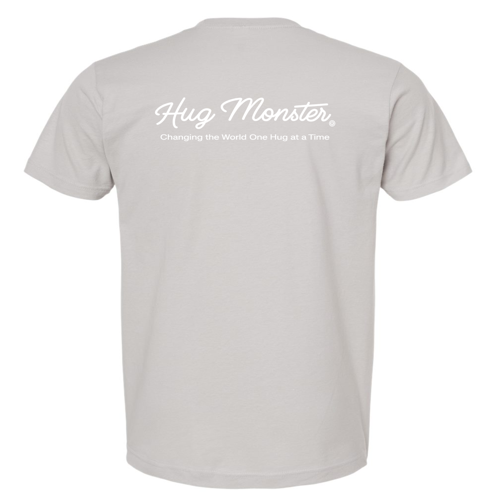 Hug Monster Classic White Cursive Changing the World One Hug at a Time T-Shirt in Silver – Back View