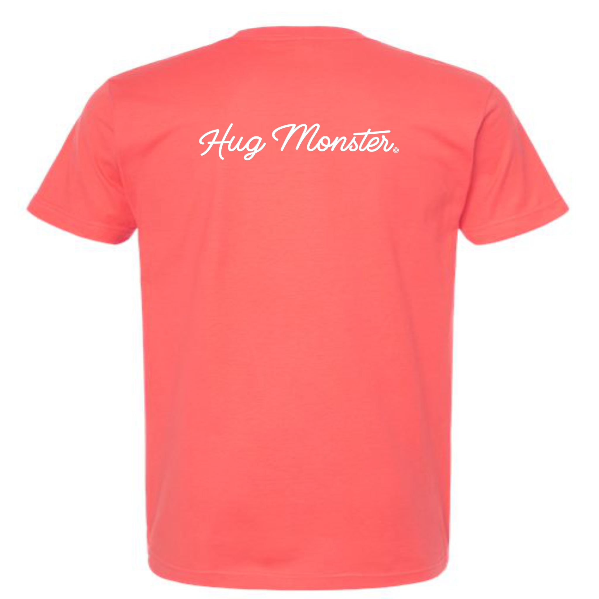 Hug Monster Classic White Cursive T-Shirt - Positive Message Graphic Tee in Bright Coral – Back View